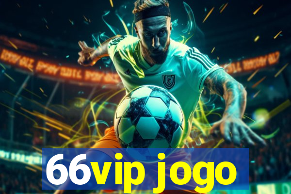 66vip jogo